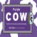 Purple Cow